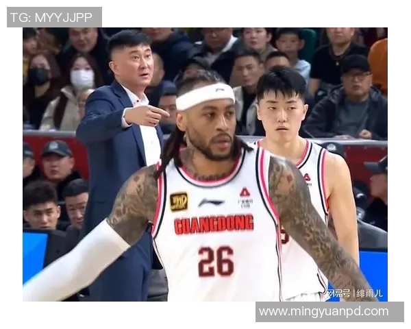 广东队迎来强援CBA空间型锋卫助力杜锋挑战男篮顶尖控卫